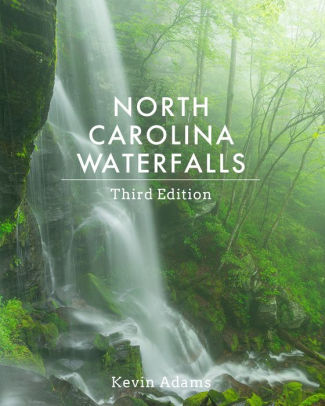 North Carolina Waterfalls by Ken Adams 